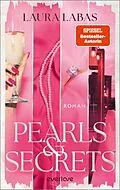E-Book (epub) Pearls & Secrets von Laura Labas