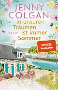 E-Book (epub) In unseren Träumen ist immer Sommer von Jenny Colgan