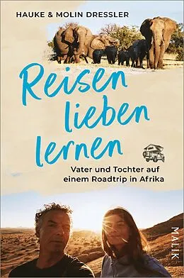 E-Book (epub) Reisen lieben lernen von Hauke Dressler, Molin Dressler