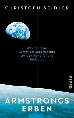 E-Book (epub) Armstrongs Erben von Christoph Seidler
