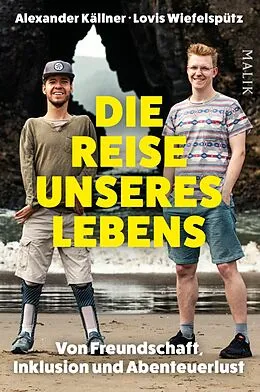 E-Book (epub) Die Reise unseres Lebens von Lovis Wiefelspütz, Alexander Källner