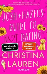 E-Book (epub) Josh and Hazel's Guide to Not Dating von Christina Lauren