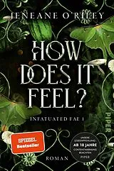 E-Book (epub) How does it feel? von Jeneane O'Riley