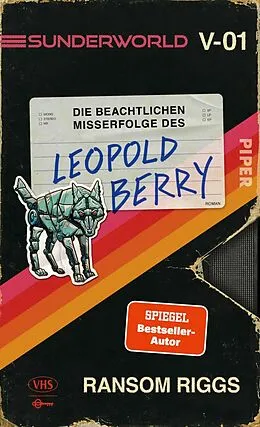 E-Book (epub) Sunderworld - Die beachtlichen Misserfolge des Leopold Berry von Ransom Riggs