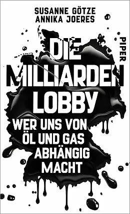 E-Book (epub) Die Milliarden-Lobby von Susanne Götze, Annika Joeres