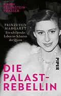 E-Book (epub) Die Palast-Rebellin von Karin Feuerstein-Praßer