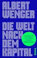 E-Book (epub) Die Welt nach dem Kapital von Albert Wenger