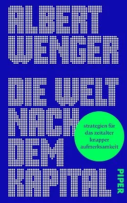 E-Book (epub) Die Welt nach dem Kapital von Albert Wenger