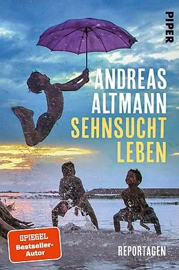 E-Book (epub) Sehnsucht Leben von Andreas Altmann