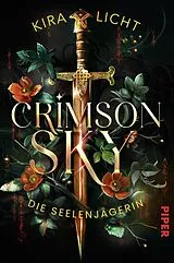 E-Book (epub) Crimson Sky - Die Seelenjägerin von Kira Licht