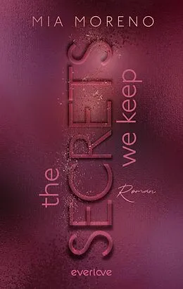E-Book (epub) The Secrets We Keep von Mia Moreno