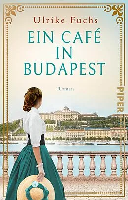 E-Book (epub) Ein Café in Budapest von Ulrike Fuchs