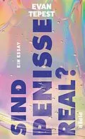 E-Book (epub) Sind Penisse real? von Evan Hugo Tepest