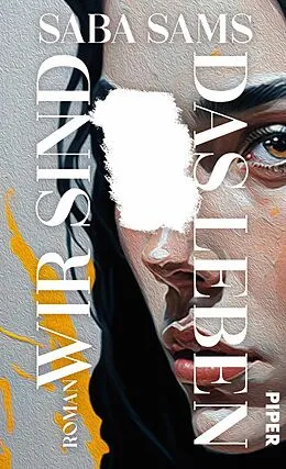 E-Book (epub) Wir sind das Leben von Saba Sams