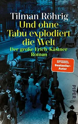 E-Book (epub) Und ohne Tabu explodiert die Welt von Tilman Röhrig