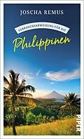 E-Book (epub) Gebrauchsanweisung für die Philippinen von Joscha Remus