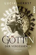 E-Book (epub) Göttin der Vergessenen von Lucia Herbst