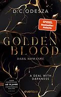 E-Book (epub) Golden Blood - A Deal with Darkness von D.C. Odesza