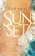 E-Book (epub) Find Me at Sunset von Mareike Allnoch