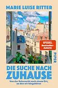 E-Book (epub) Die Suche nach Zuhause von Marie Luise Ritter