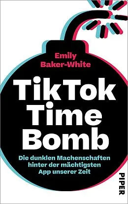 E-Book (epub) TikTok Time Bomb von Emily Baker-White