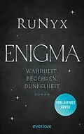 E-Book (epub) Enigma - Wahrheit, Begehren, Dunkelheit von RuNyx