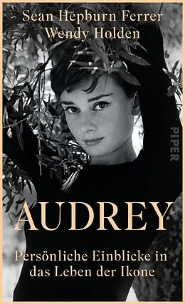 E-Book (epub) Audrey von Sean Hepburn Ferrer, Wendy Holden