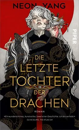 E-Book (epub) Die letzte Tochter der Drachen von Neon Yang