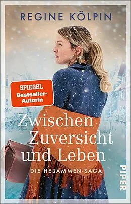E-Book (epub) Zwischen Zuversicht und Leben von Regine Kölpin