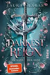 E-Book (epub) Darkest Reign - Im Bann der Hexe von Laura Labas