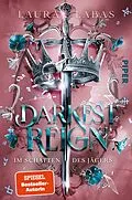 E-Book (epub) Darkest Reign - Im Schatten des Jägers von Laura Labas