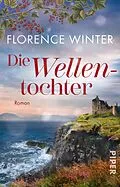E-Book (epub) Die Wellentochter von Florence Winter