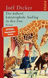 E-Book (epub) Der äußerst katastrophale Ausflug in den Zoo von Joël Dicker