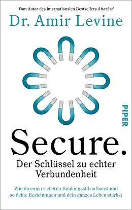E-Book (epub) Secure. Der Schlüssel zu echter Verbundenheit von Amir Levine