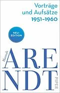 E-Book (epub) Vorträge und Aufsätze 1951-1960 von Hannah Arendt