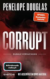 E-Book (epub) Corrupt - Dunkle Versuchung von Penelope Douglas