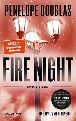E-Book (epub) Fire Night - Ewige Liebe von Penelope Douglas