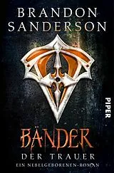 Kartonierter Einband (Kt) Bänder der Trauer von Brandon Sanderson