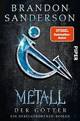 Kartonierter Einband Metall der Götter von Brandon Sanderson
