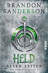 Kartonierter Einband Held aller Zeiten von Brandon Sanderson