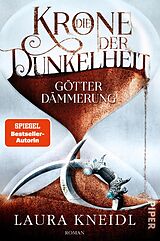 Kartonierter Einband Die Krone der Dunkelheit von Laura Kneidl