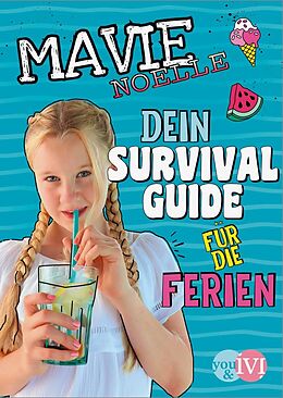 Fester Einband Dein Survival Guide für die Ferien von Mavie Noelle