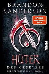 Kartonierter Einband Hüter des Gesetzes von Brandon Sanderson