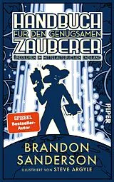 Fester Einband Handbuch für den genügsamen Zauberer: Überleben im mittelalterlichen England von Brandon Sanderson