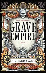 Kartonierter Einband Grave Empire von Richard Swan