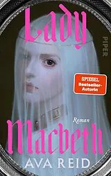 Kartonierter Einband Lady Macbeth von Ava Reid