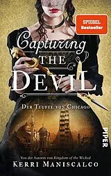 Kartonierter Einband (Kt) Capturing the Devil von Kerri Maniscalco