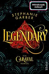 Kartonierter Einband Legendary von Stephanie Garber