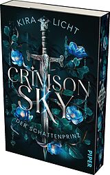 Kartonierter Einband Crimson Sky  Der Schattenprinz von Kira Licht