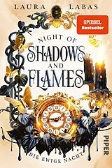 Kartonierter Einband Night of Shadows and Flames Die Ewige Nacht von Laura Labas
